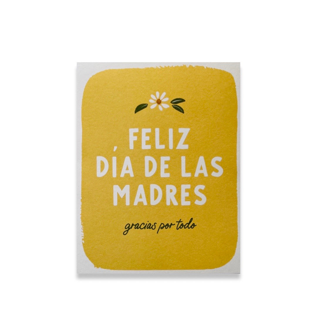 yellow card with the phrase Feliz Dia De Las Madres gracias por todo in white lettering