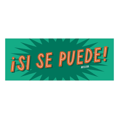 Image of the phrase SI SE PUEDE in orange lettering with a Green and dark green text bubble background.