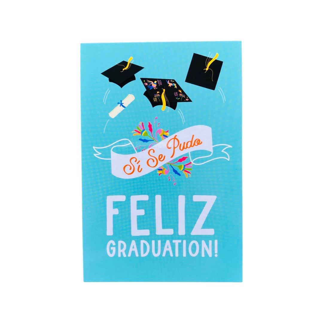 Feliz Graduation postcard with Si Se Puede banner.