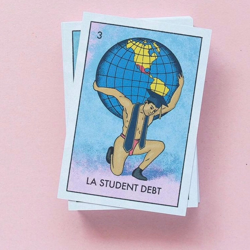 Millennial loteria card of "La Student Debt." Graphic features young graduate holding the globe.
