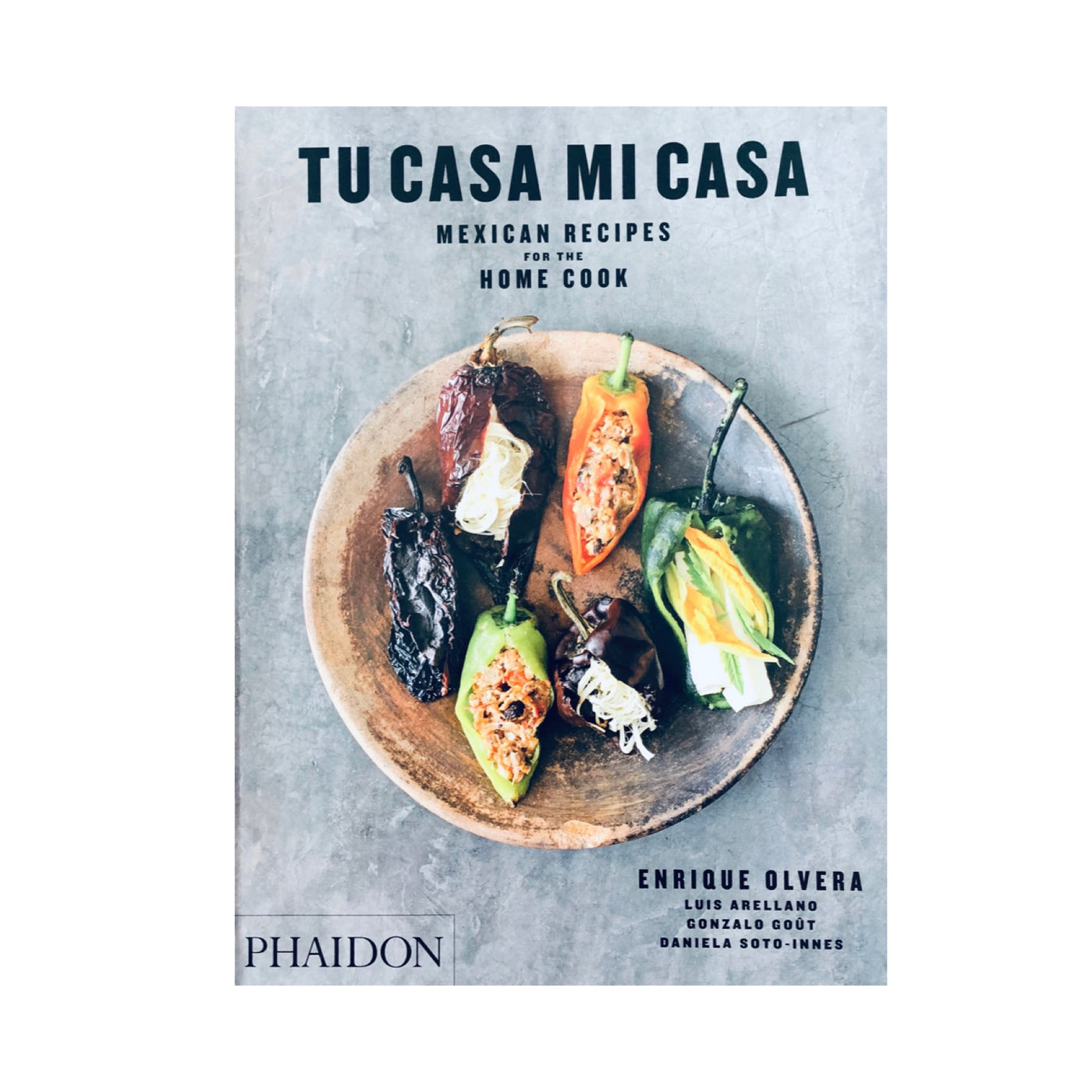 Tu Casa Mi Casa - Mexican Recipes For The Home Cook