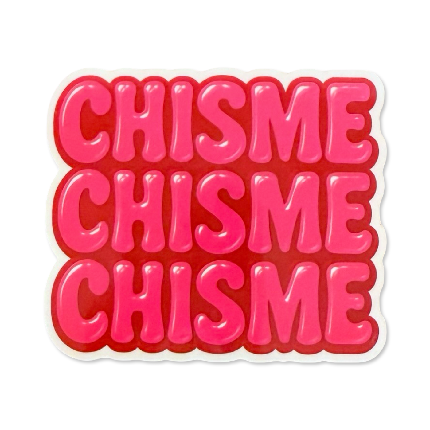 Chisme Chisme Chisme Vinyl Sticker | Funny Latina Gift | Artelexia