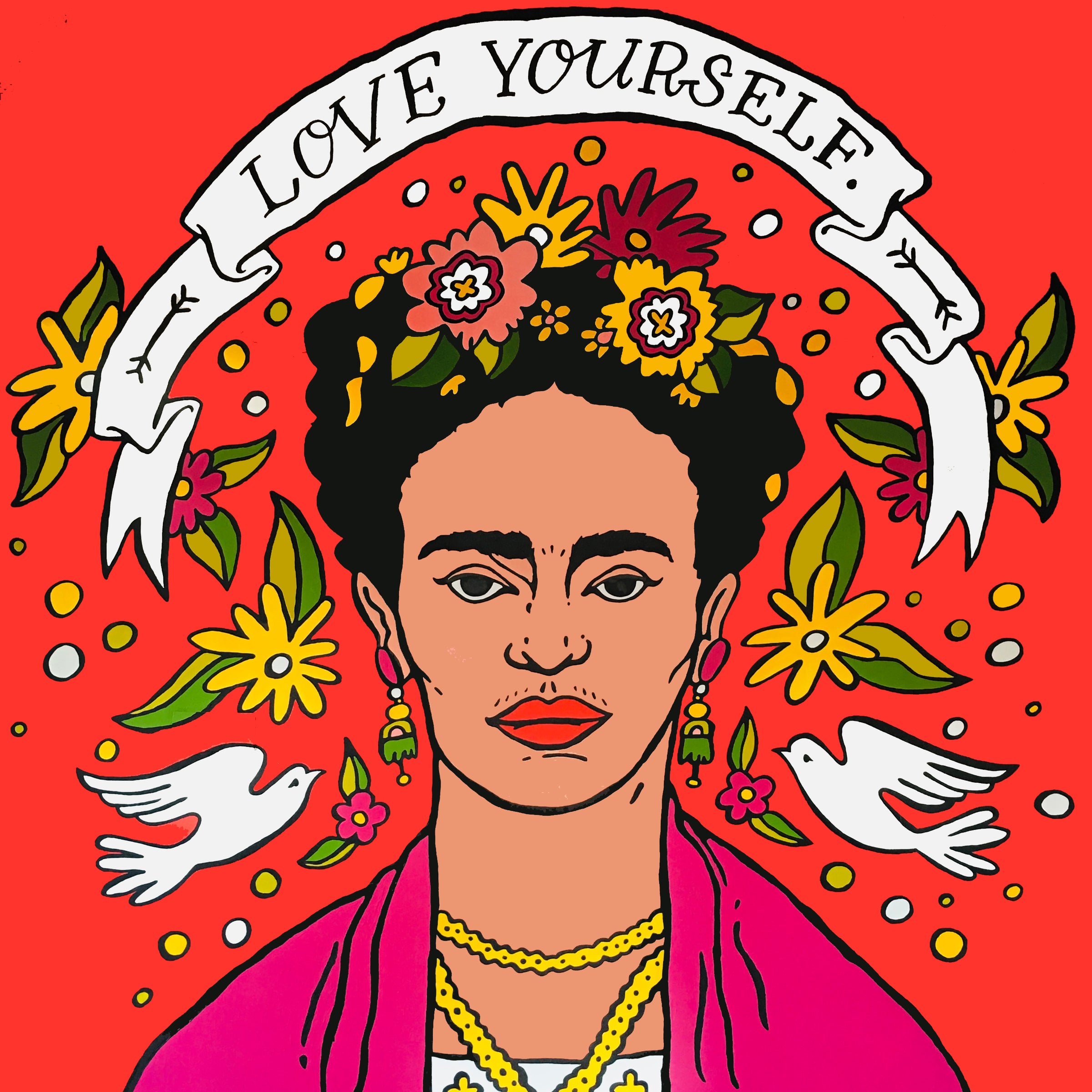 "Love Yourself" Frida Kahlo mural.