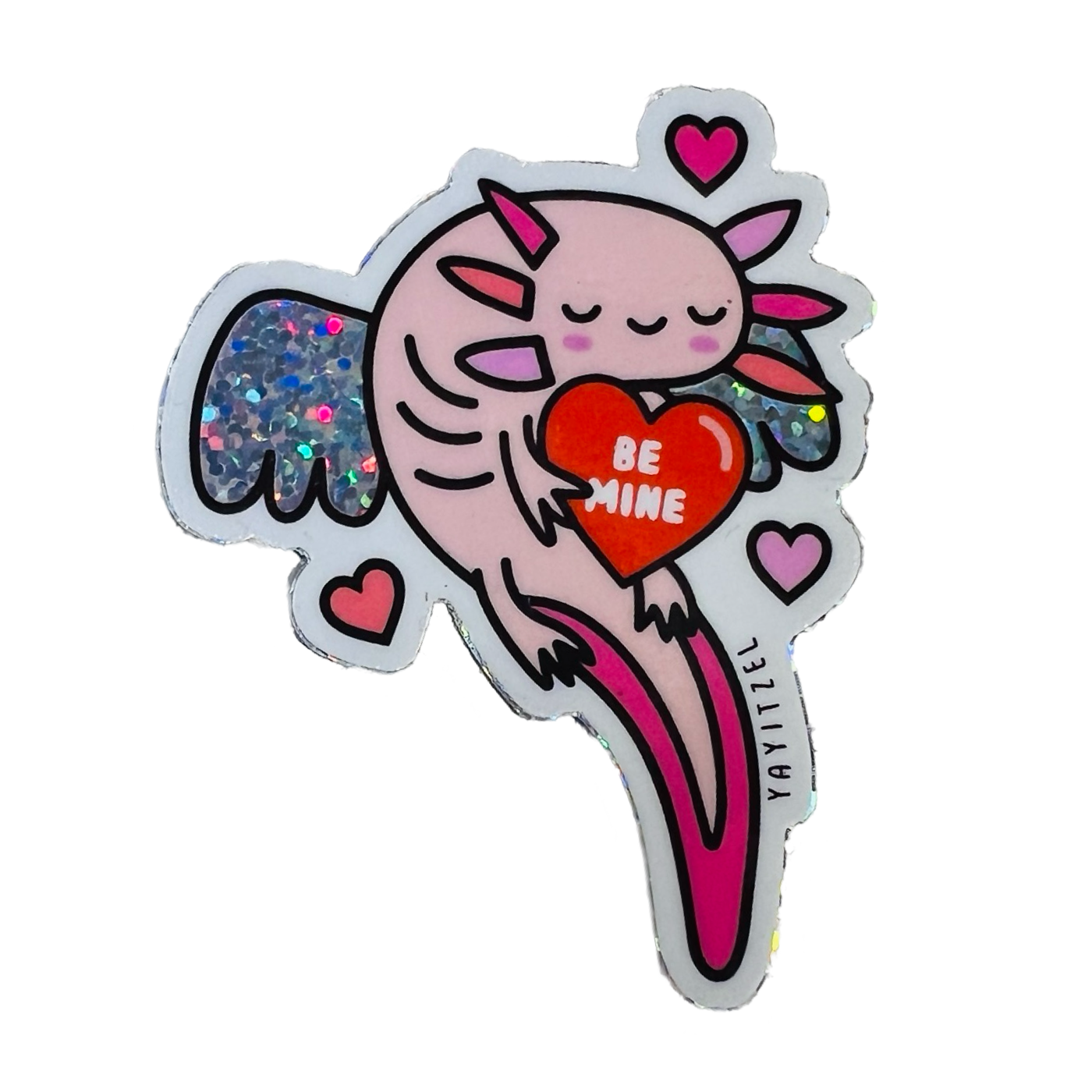 pink axolotl holographic sticker with the axolotl having silver glitter wings and holding a red heart that says Be Mine in white lettering.