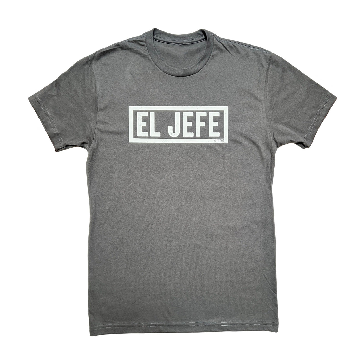slate grey shirt with the phrase El Jefe in white lettering outlined by a white box.