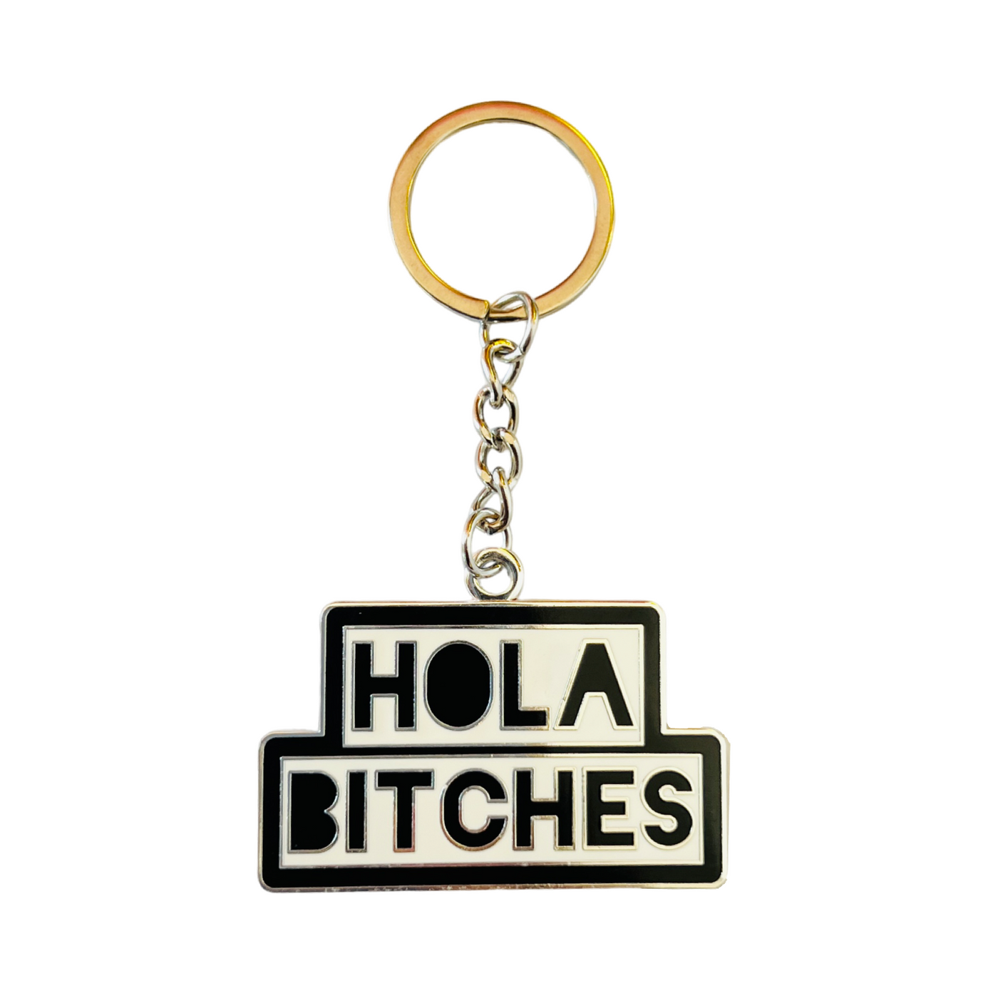 Hola Bitches Keychain