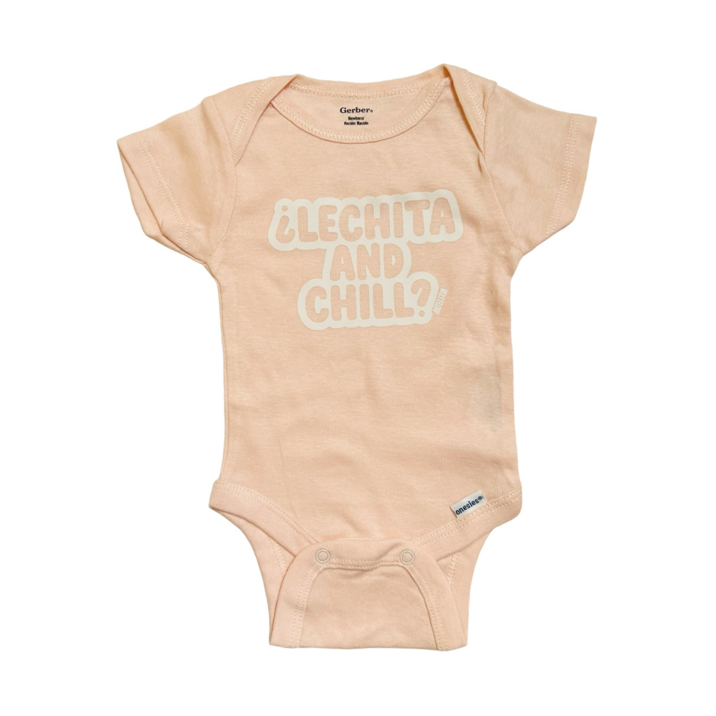 Light pink onesie with the phrase Lechita and chill in white lettering