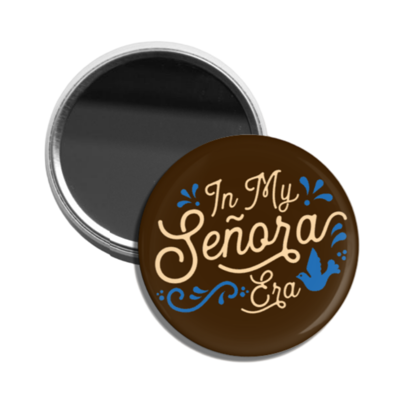 set of dark brown round mirrors with the phrase In My Senora Era in cream lettering featuring blue filigree and a bird.