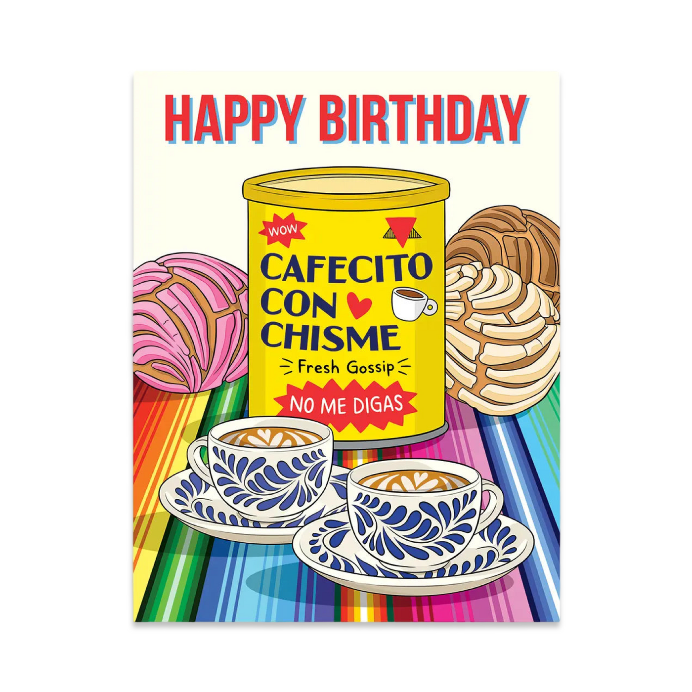 Cafecito Con Chisme Birthday Card