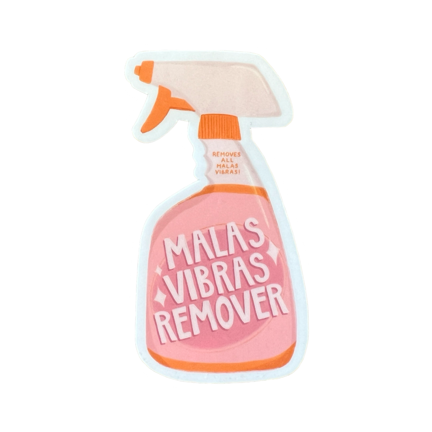 illustration of a pink spray bottle with the phrase Malas Vibras Remover on the bottle.