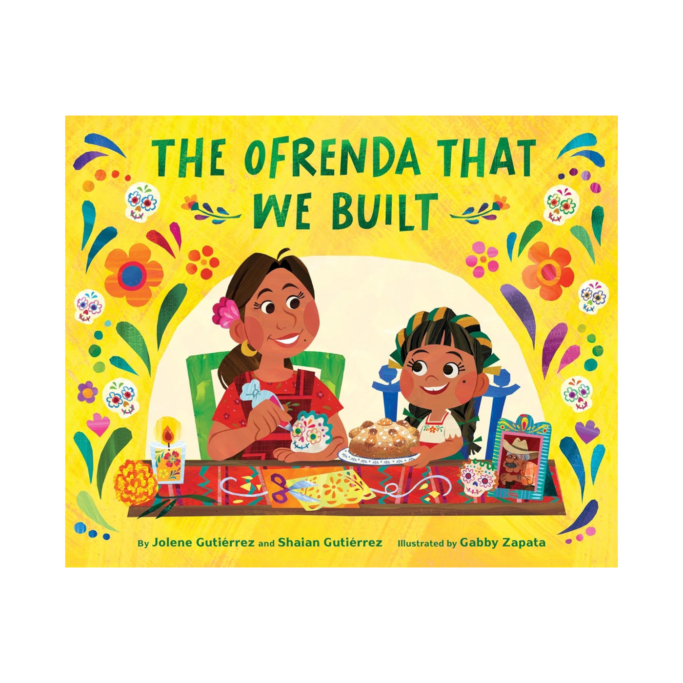 A colorful illustration of two girls building an ofrenda, a traditional altar, for the Day of the Dead celebration. The book is titled 'The Ofrenda That We Built' and features vibrant flowers and food elements.