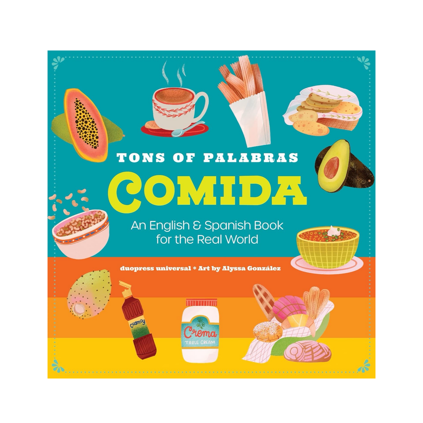 Tons of Palabras: Comida: An English & Spanglish Book for the Real World