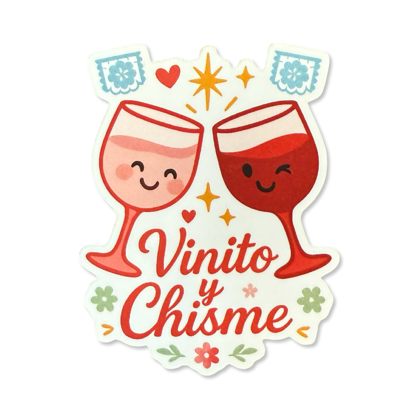 Sticker with two cute cartoon wine glasses clinking, one winking, above the phrase “Vinito y Chisme” in red script, decorated with flowers, hearts, and sparkles.