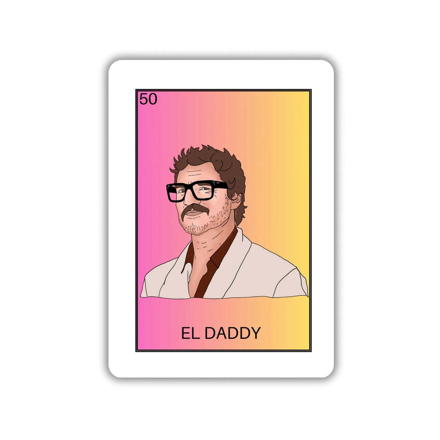 An illustration of Pedro Pascal wearing white blazer, maroon shirt and black glasses with a loteria card style border.