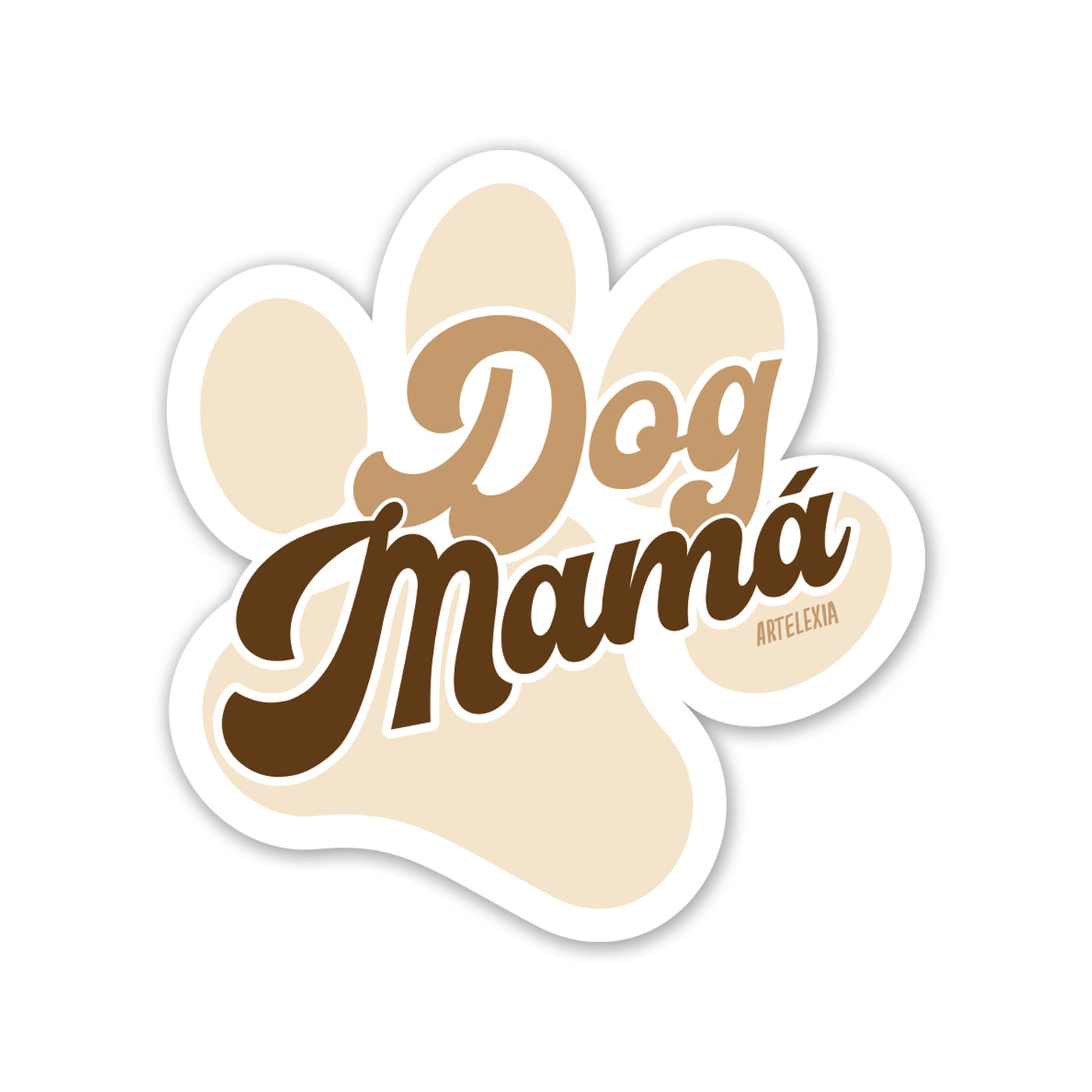 Light beige paw print with the phrase Dog Mama in the center in light and dark brown lettering.