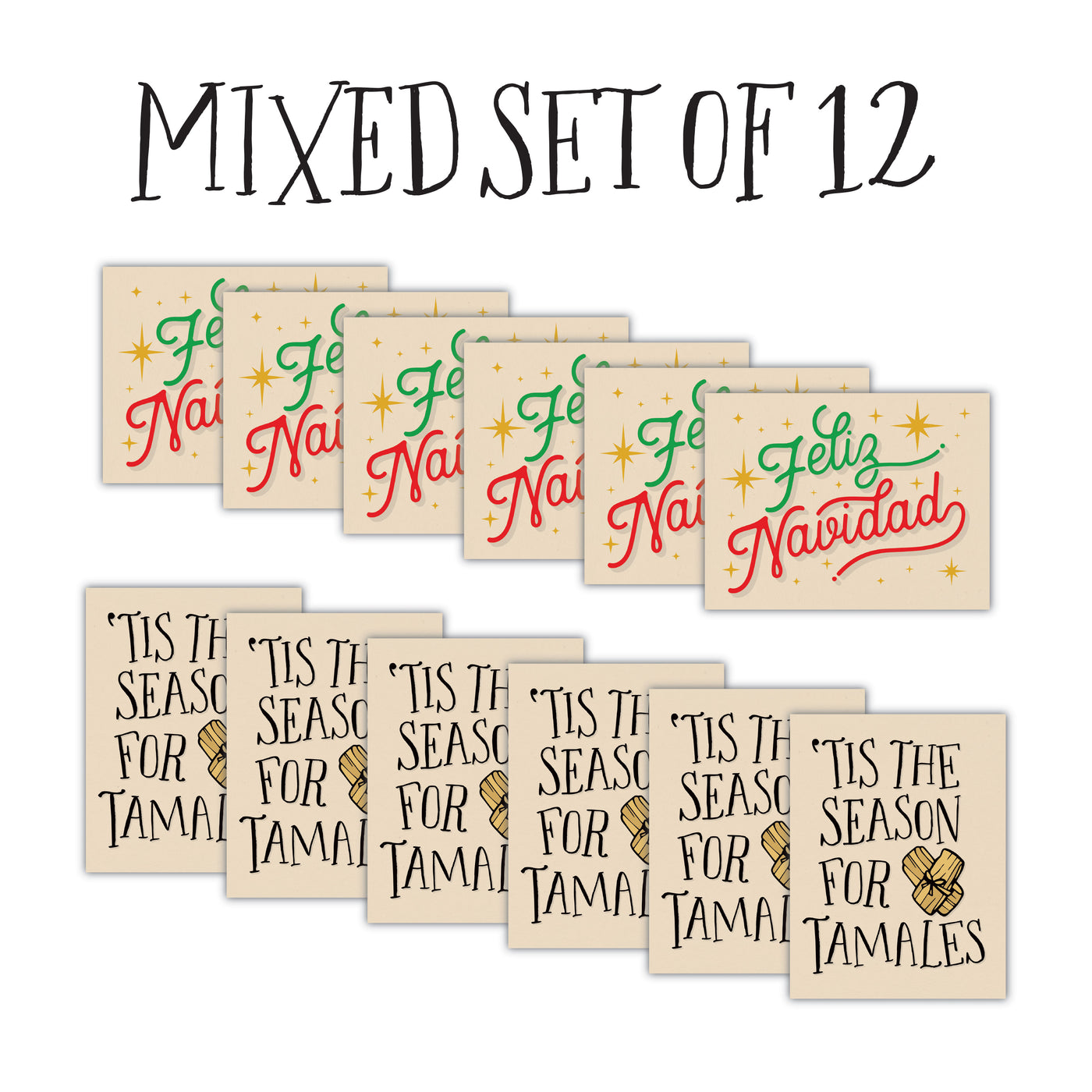 Front of 6 greeting cards with beige background, gold stars, red & green text that reads "Feliz Navidad", and front of 6 greeting cards with beige background & black text that reads "'Tis The Season For Tamales"