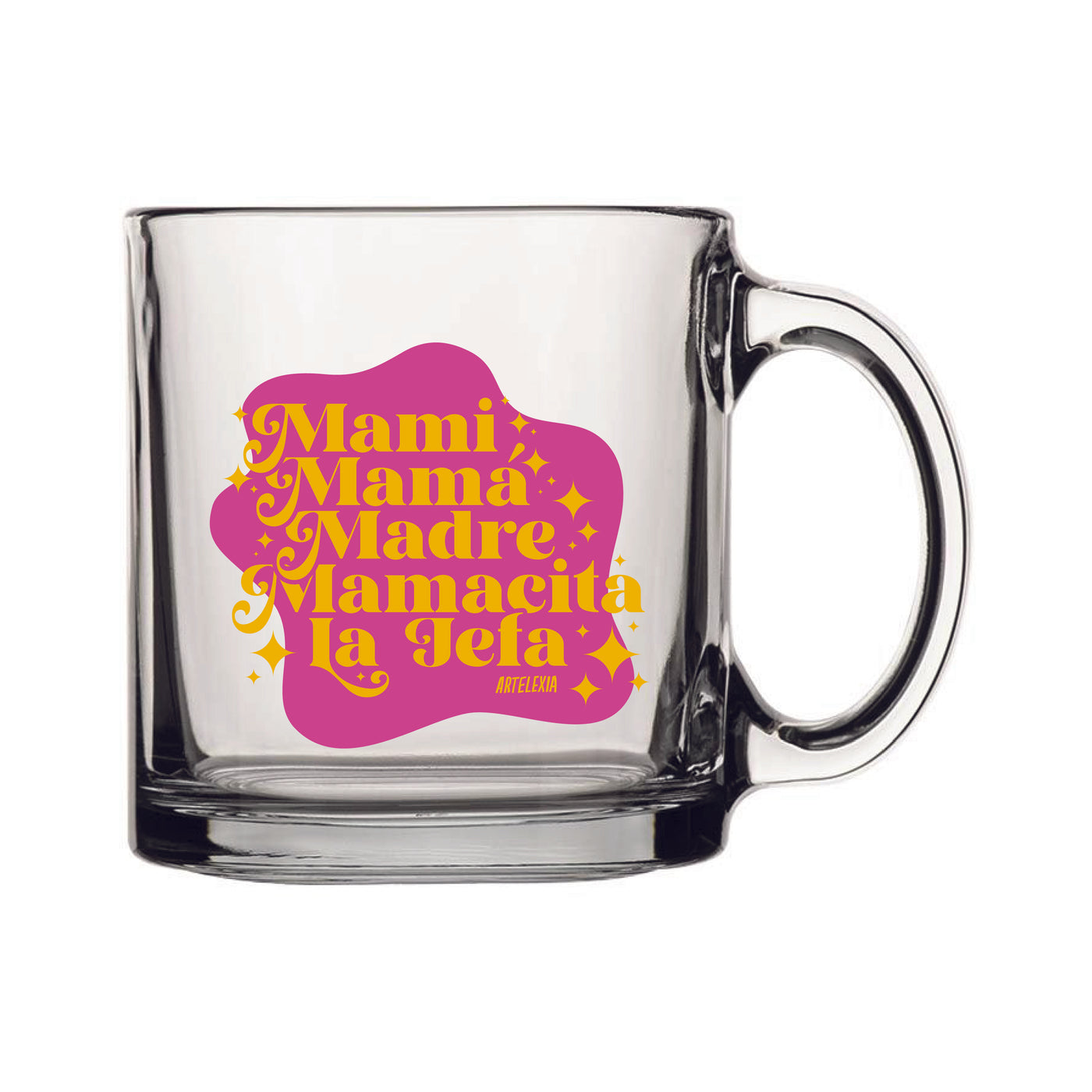 Clear glass mug with phrase "Mami, Mama, Madre, Mamacita, La Jefa" in gold lettering on top of a magenta shape