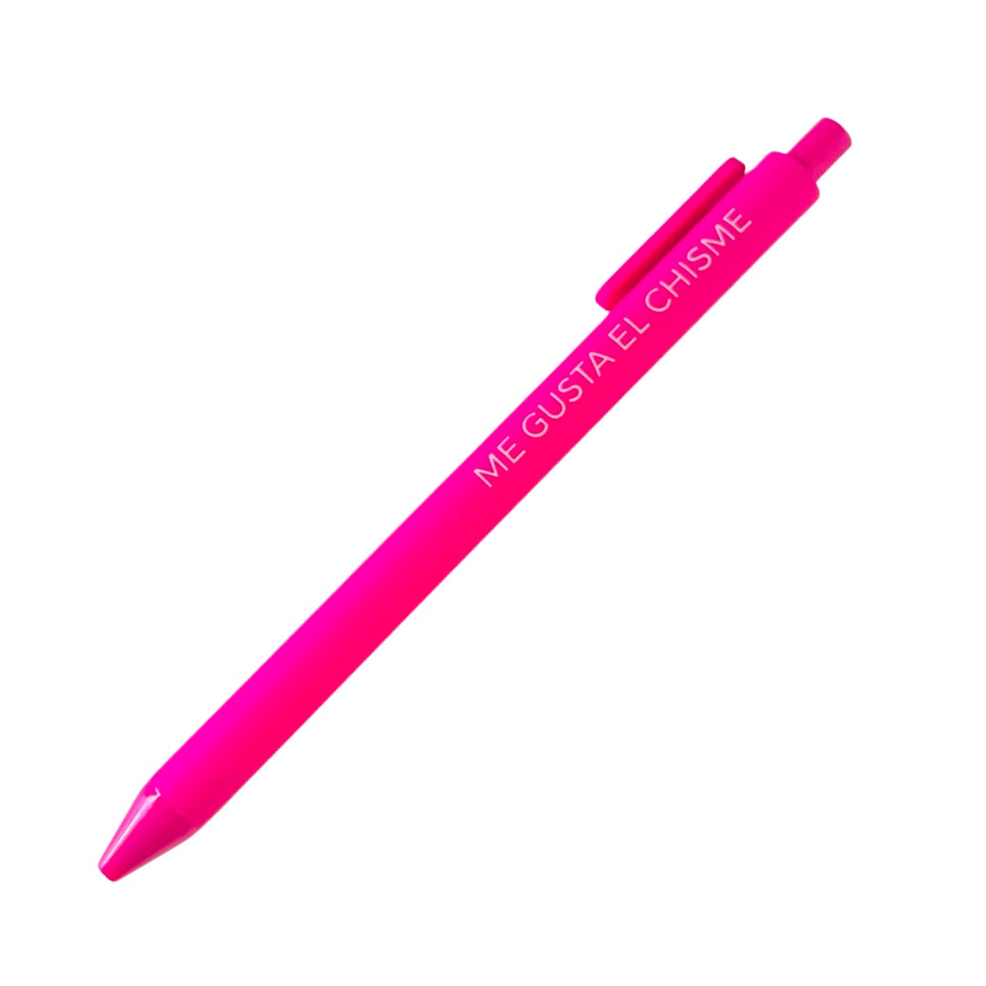 Pink pen with the phrase Me Gusta El Chisme (I like the tea) in white lettering.