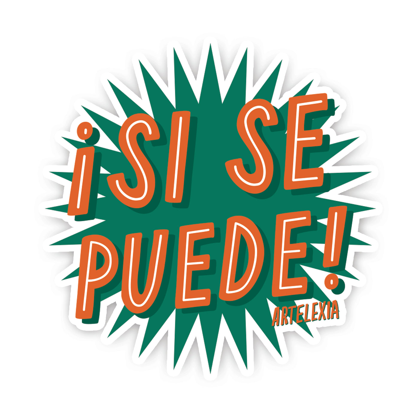 Green starburst with the phrase Si Se Puede in orange and white lettering