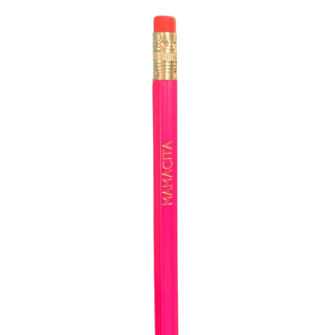 Pink Mamacita phrase pencil.