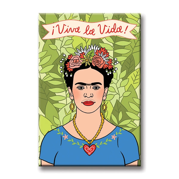 Viva La Vida Frida Magnet