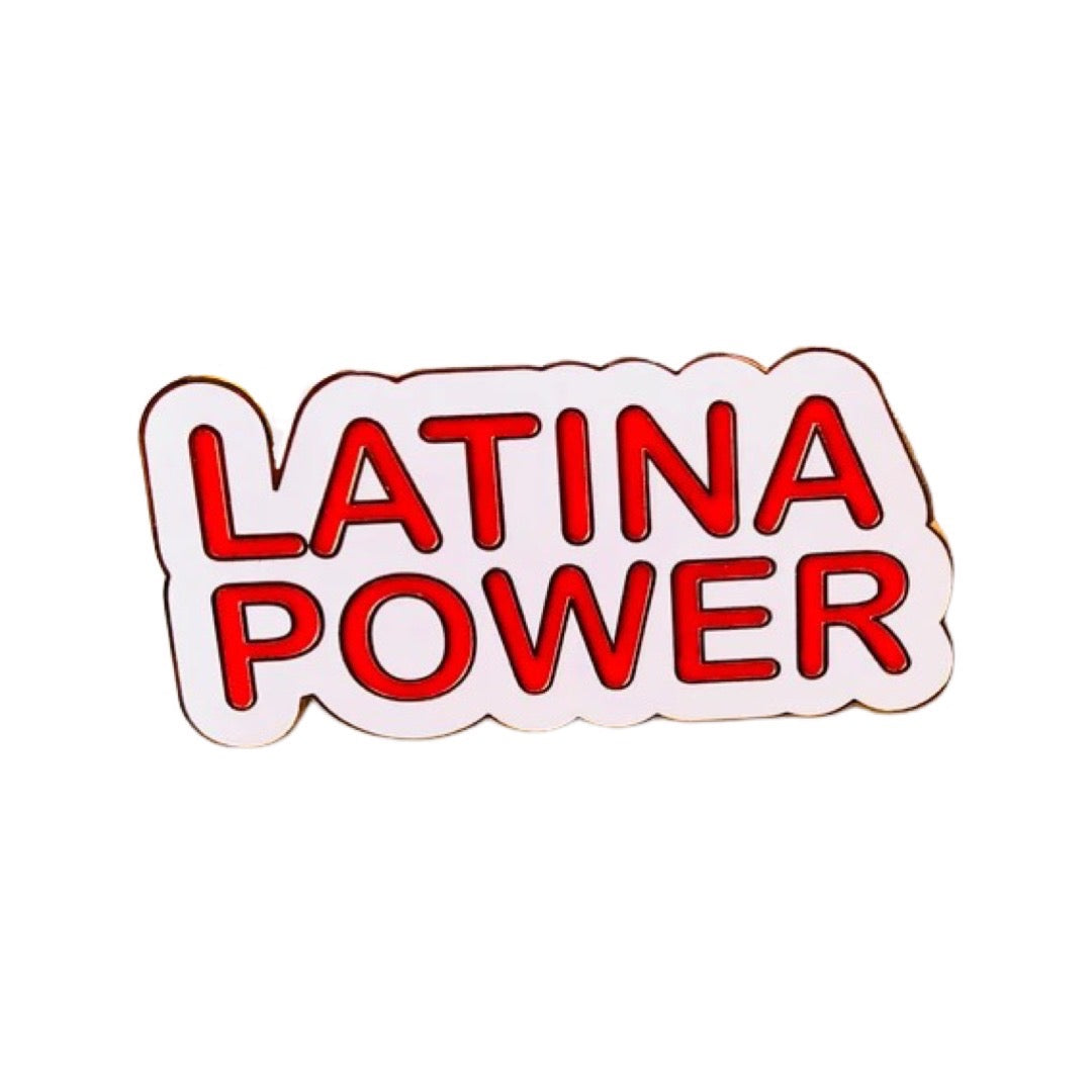 Latina Power phrase enamel pin with red lettering.