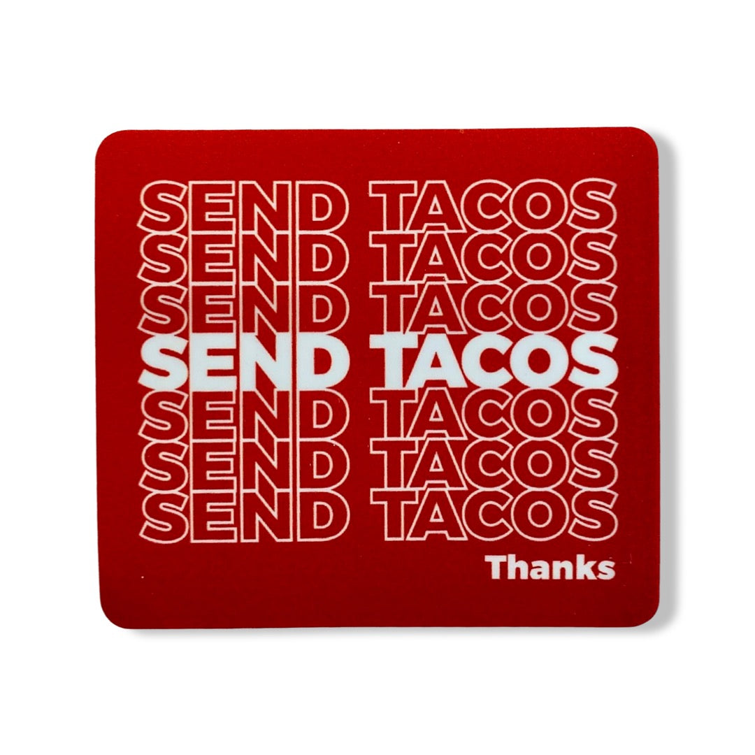 Send Tacos Sticker