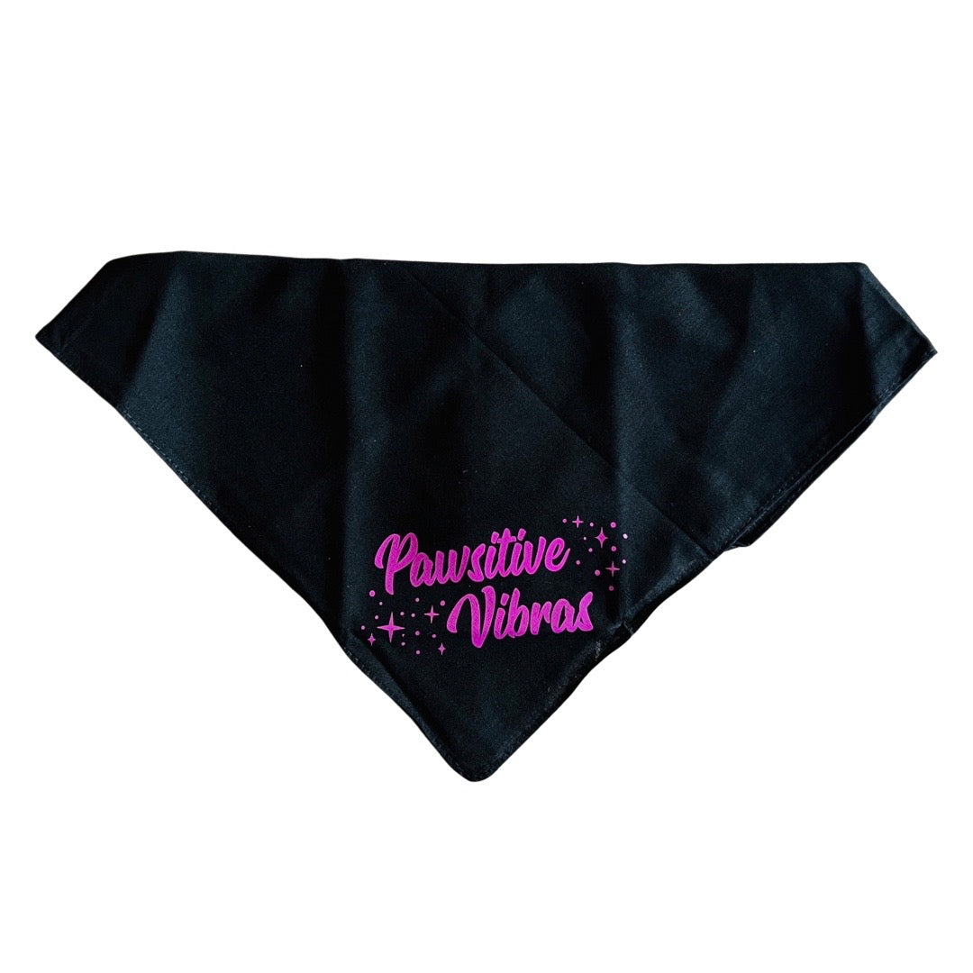 Black bandana folded into a triangle with the phrase Paw-sitive Vibras in pink lettering