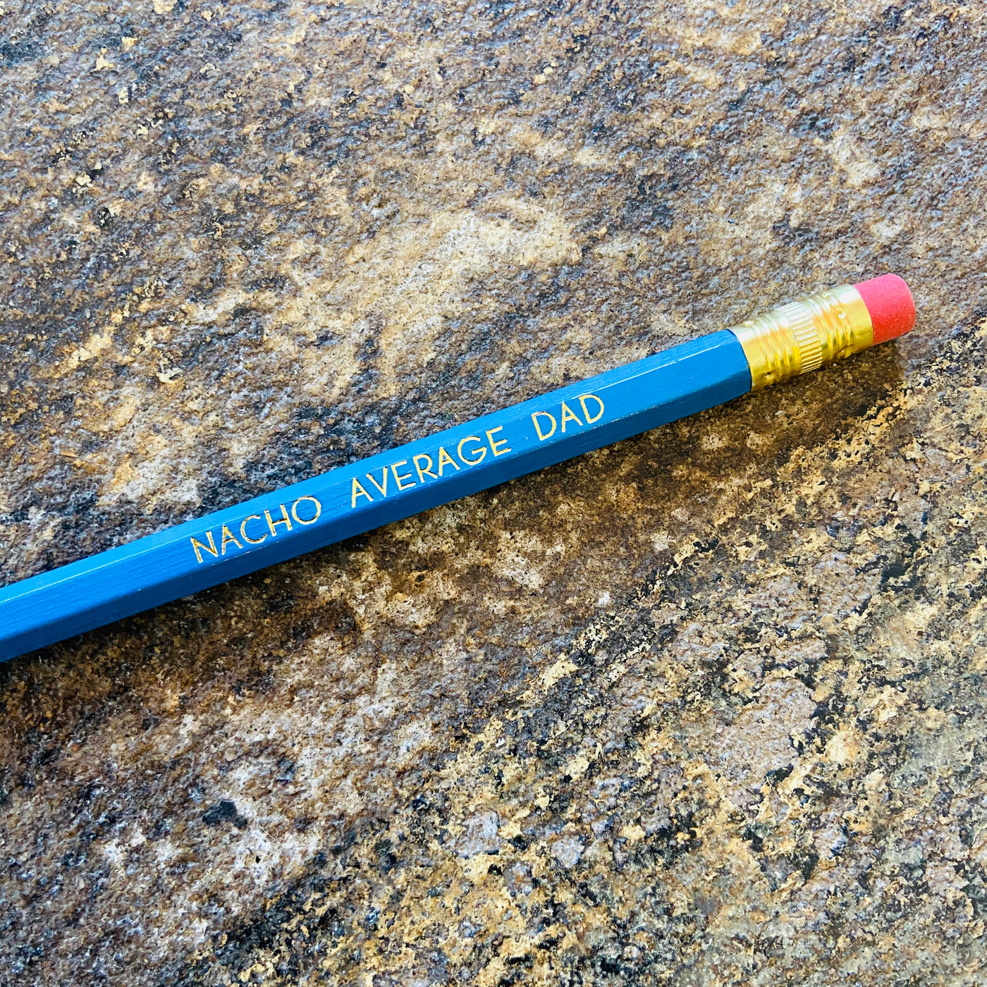 Blue Nacho Average Dad phrase pencil.