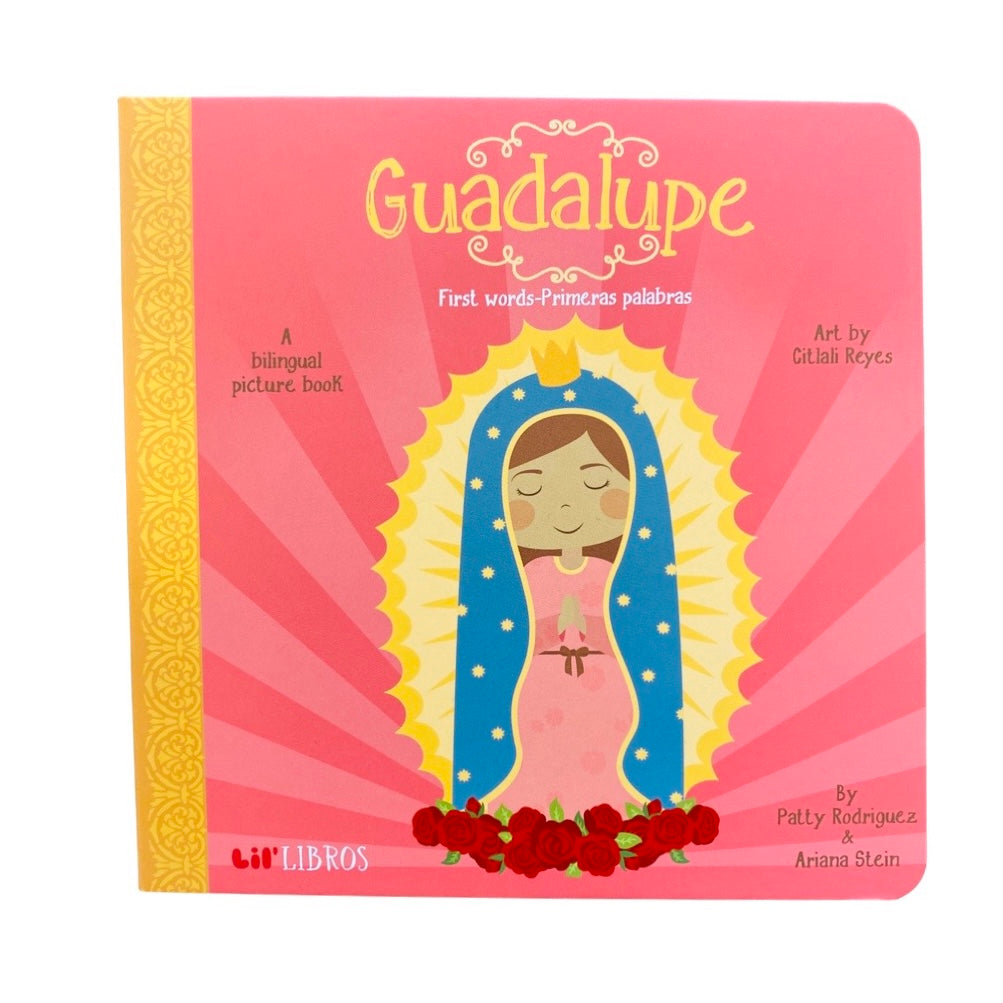 Lil' Libros - Guadalupe - A Bilingual Picture Book