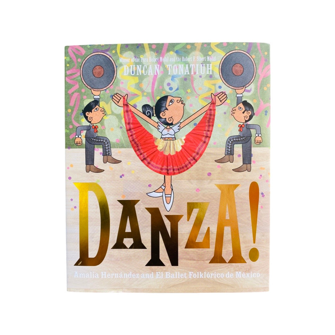 Danza! : Amalia Hernández and Mexico's Folkloric Ballet