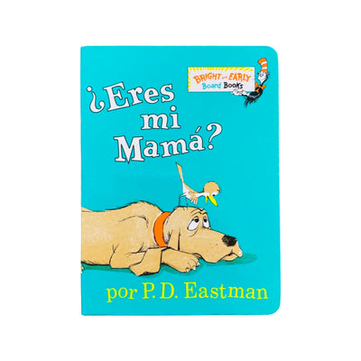 Front cover of "Eres Mi Mama?" children's book. Design features baby bird on top of dogs head.