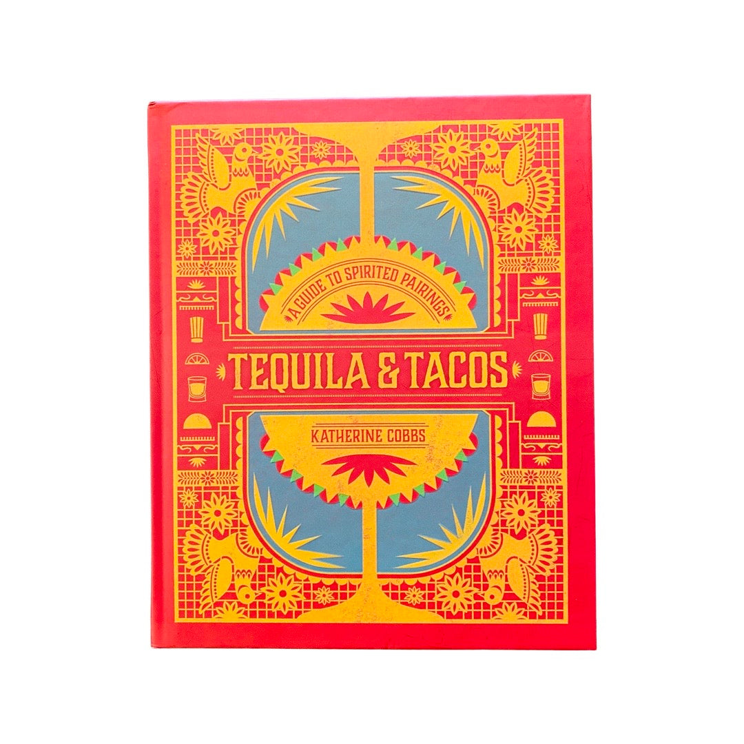 A Guide to Spirited Pairings- Tequila & Tacos – Artelexia