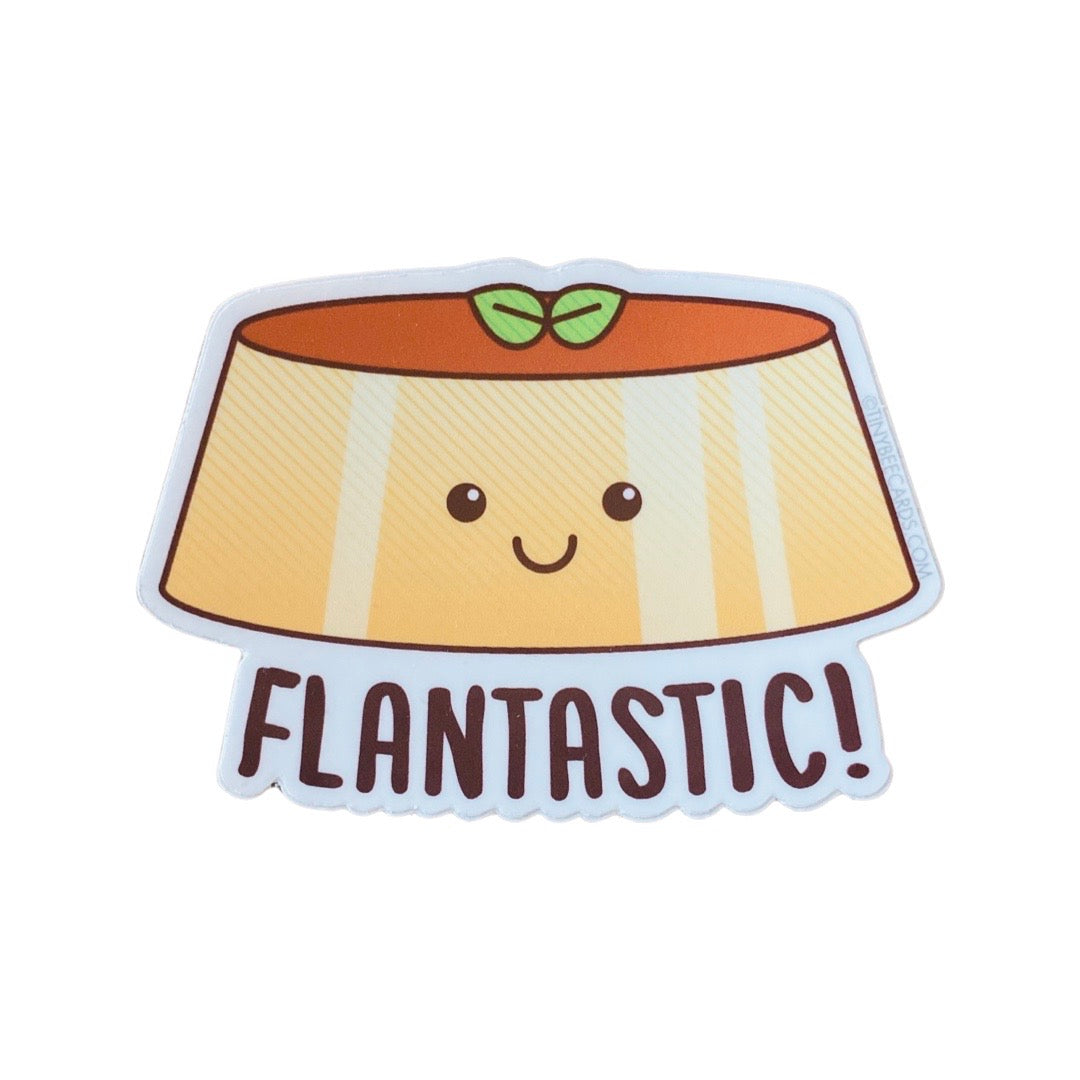 Flantasic! sticker. Design features cute smiling flan dessert. 