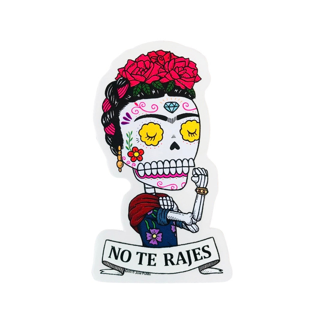 No Te Rajes Frida Calavera Sticker