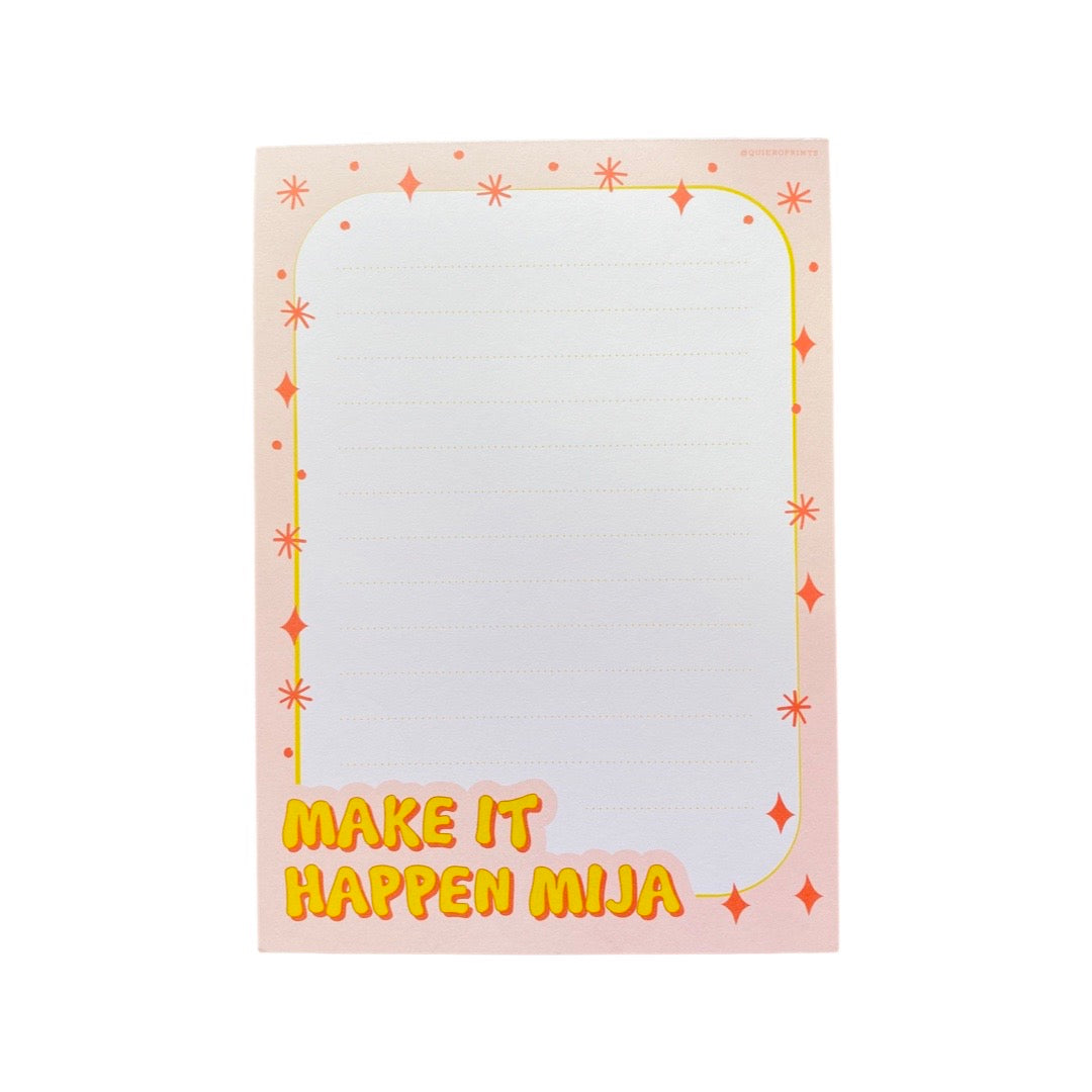 Make It Happen Mija notepad with light orange border.