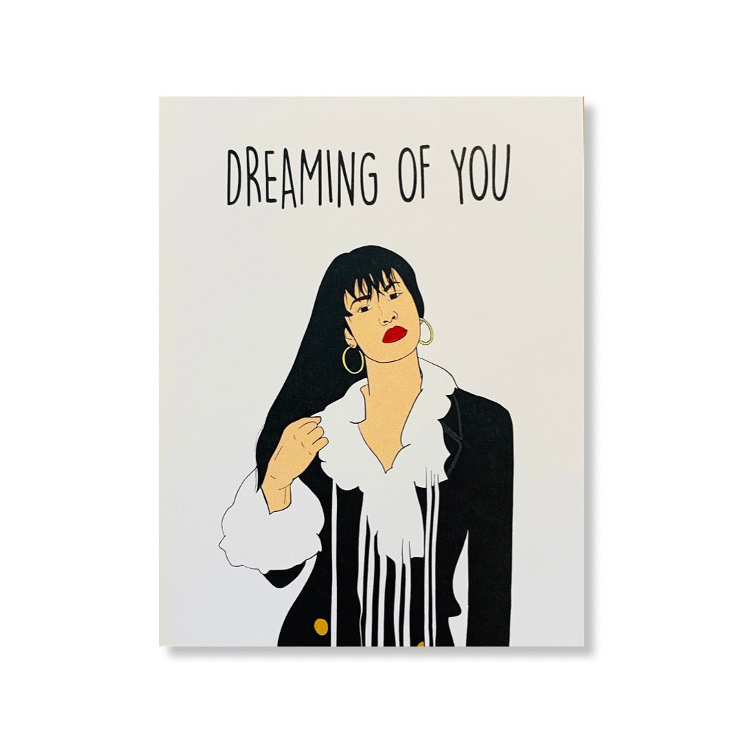 Dreaming of You greeting card with Selena Quintanilla.